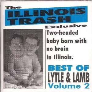 The Illinois Trash:‎ Best of Lytle & Lamb, Volume 2 Ray Lytle and Jon Lamb NEW